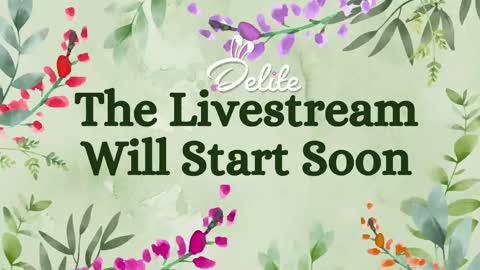 DeLite  Next stream on Wednesday or Thurdsay  online show from 05.28.26