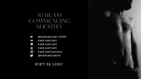 Kane Santiago online show from 06.07.26
